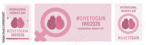 Give to Gain International Women’s Day 2026 vector illustration: open hands inside the female symbol, with bold text #GIVETOGAIN IWD2026 celebrating unity, support, and empowerment of women worldwide.