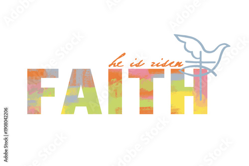 Faith, He is risen bright card template. Artistic universal design
