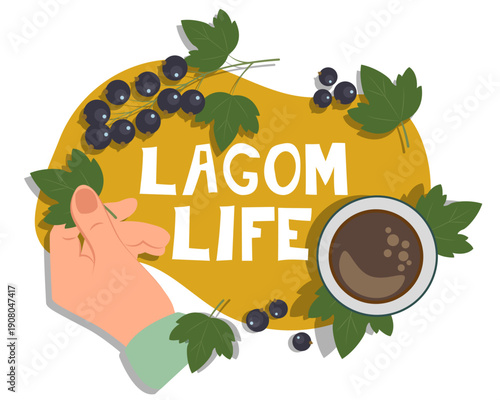 Lagom. Lagom Life. Black currant berries. Scandinavian poster. Nature elements vector flat design stock illustration.