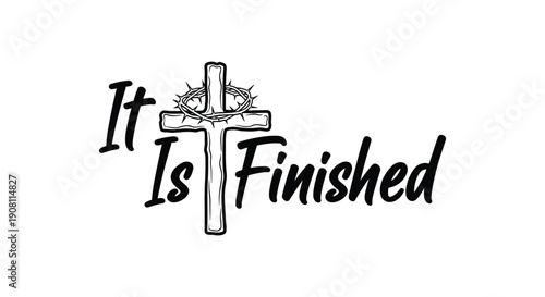 Christian Cross with Crown of Thorns and 'It Is Finished' Text, Good Friday Symbol, Simple Flat Design vector illustration