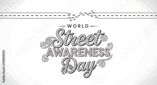 World Street Awareness Day text on white background with decorative borders and lines