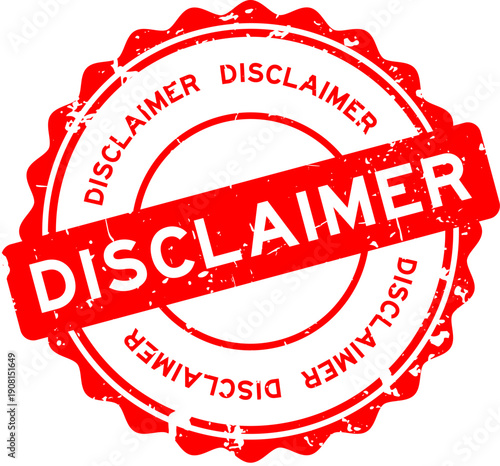 Grunge red disclaimer word round seal stamp on white background
