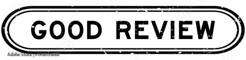 Grunge black good review word rubber seal stamp on white background