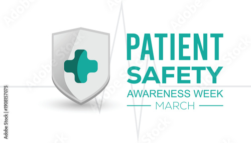 Patient safety awareness week is observed every year in March. Holiday, poster, card and background vector illustration design.