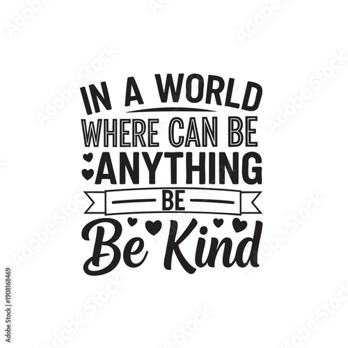 Inspirational quote about kindness in a stylish typography design