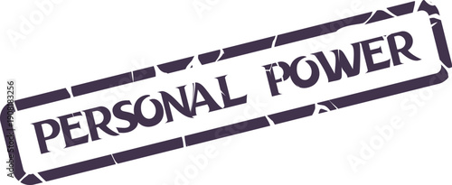 Personal Power distressed rubber stamp graphic for self empowerment and inner strength