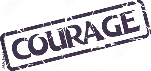 A motivational purple courage stamp featuring a distressed texture, inspiring bravery and inner strength