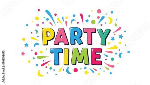 Playful multicolored 'Party Time' lettering bursts with festive abstract shapes and joyful confetti.