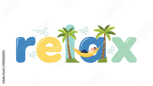 A vibrant illustration symbolizing tranquil escape, featuring the word 'relax' in playful fonts, with a serene individual lounging in a hammock