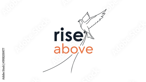 Symbolic illustration depicting a soaring dove representing freedom and aspiration with inspiring text 'rise above'