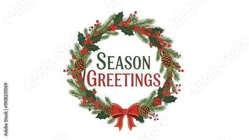 A vibrant festive evergreen wreath with bright red berries, rustic pinecones, and a charming bow elegantly frames a cheerful seasonal greeting for