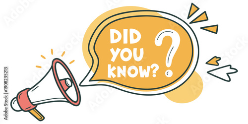 Megaphone announces a prominent 'Did You Know?' question mark within a large speech bubble, signifying an important announcement or interesting fact.