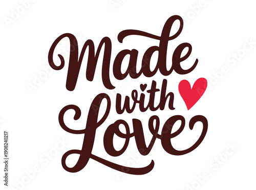Made with love hand lettering calligraphy isolated on white background for valentine day design