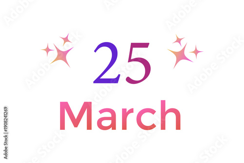 March 25 calendar in pink gradient color with star decoration on a white background