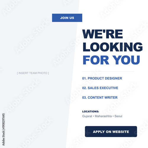 Vector job vacancy social media post template with text 'We're Looking For You', blue buttons, and placeholder for team photo