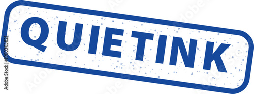 Blue rubber stamp impression featuring the word quietink tilted slightly suggesting approval or authorization for a reserved or private communication space.