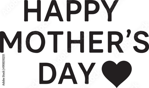 A heartfelt message celebrating the joy and love of motherhood on mother's day