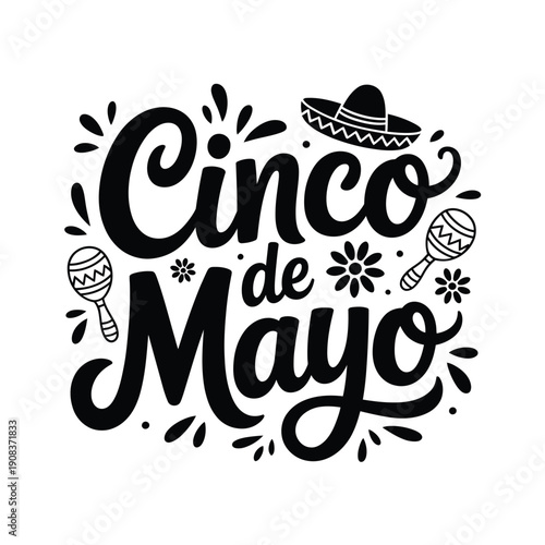 Cinco de Mayo celebration with lettering maracas and a traditional sombrero