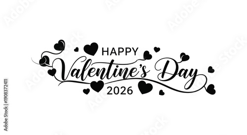 A black and white graphic displays happy valentine s day with decorative hearts and the year 2026 high quality