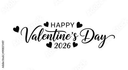A modern black and white valentine s day calligraphy design featuring hearts and the year 2026 high quality professional