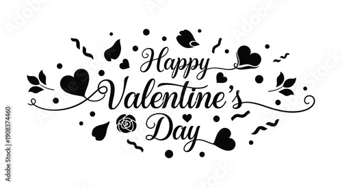 A decorative black and white illustration showcases the handwritten text happy valentine s day with floral elements high quality