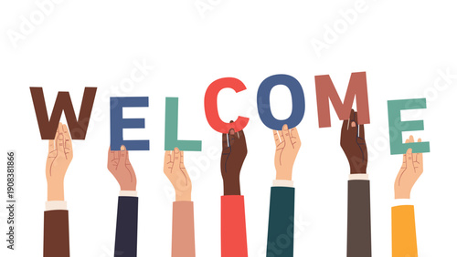 Hands of various skin colors holding up large colorful letters to spell the word WELCOME to show inclusion, hospitality, and friendly greeting for all.