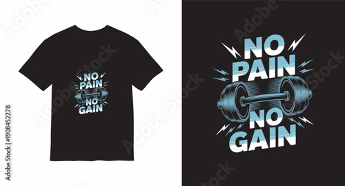 No pain no gain typography t-shirt design with heavy barbell and lightning bolts for gym lovers