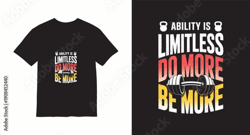 Ability is limitless do more be more gym t-shirt design with colorful typography and barbell