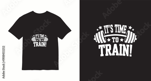 It is time to train t-shirt design with arched barbell and stars for athletic motivation and gym apparel collection