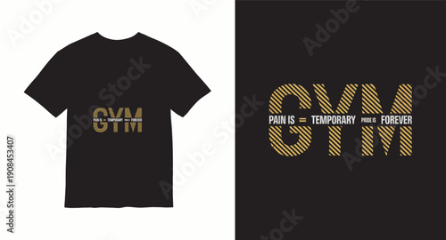 Gym motivation t-shirt design with pain is temporary pride is forever text and striped font