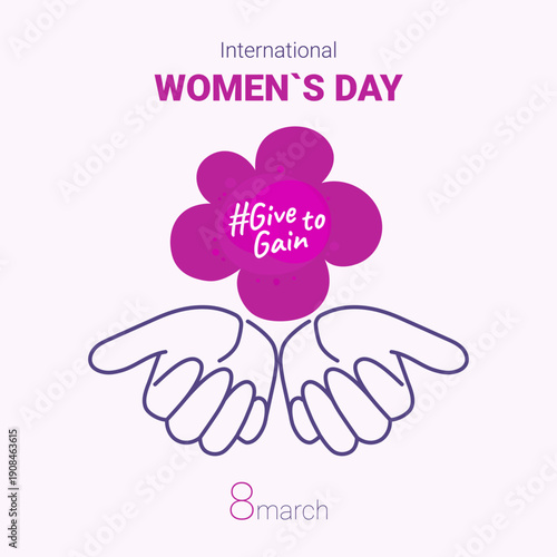 March 8. International Women's Day. Pink flower and hands. Give To Gain.