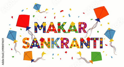 Colorful Makar Sankranti festival text with flying kites and confetti on white background