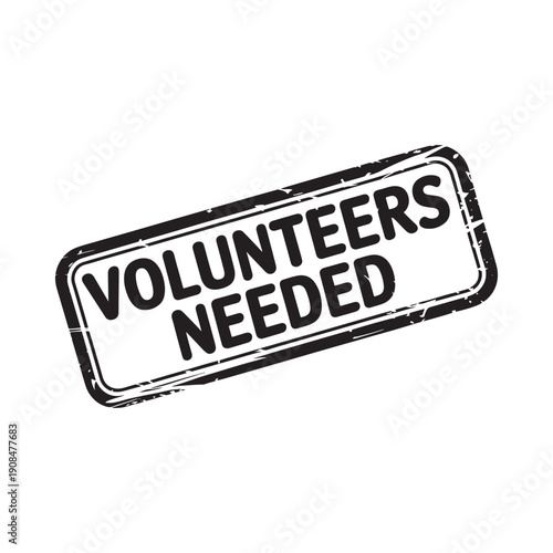 Black stamp displaying the words volunteers needed in bold lettering