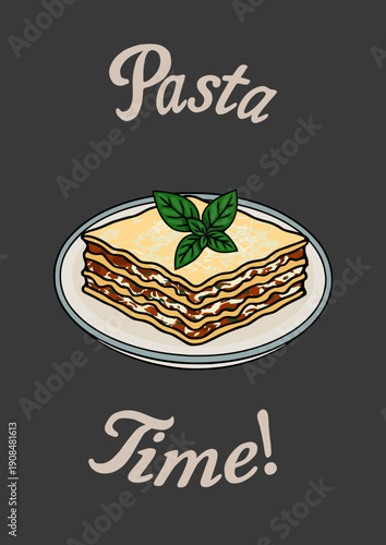 Delicious lasagna slice vector poster with basil and "Pasta Time!" text