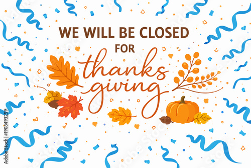 Thanksgiving Holiday Notice