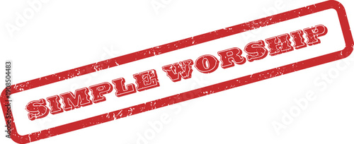A red rubber stamp with Simple Worship text is shown with a distressed effect on white
