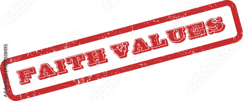 Upholding Essential Faith Values with a Distressed Red Stamp of Endorsement