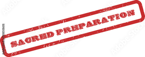 Vintage Red Ink Stamp Effect Highlighting Sacred Preparation for Spiritual Journeys and Rituals