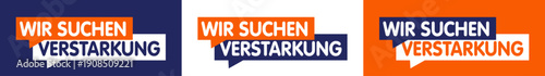 Wir suchen verstärkung