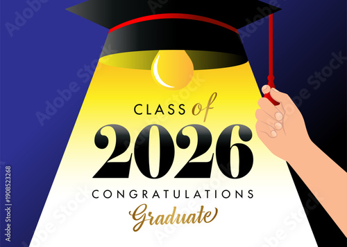 Hand turning on the light of the lamp - Learning is light creative concept for Class of 2026. Congratulations Graduate, vector design with square academic cap and lamp light