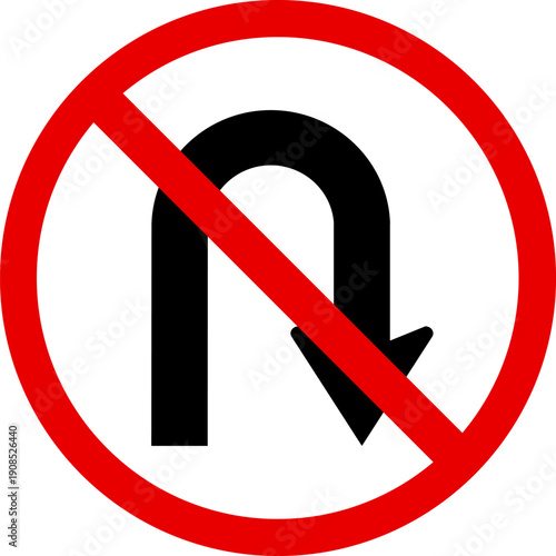 No U-turn traffic sign prohibition symbol for road safety and driving regulations vector illustration isolated on white