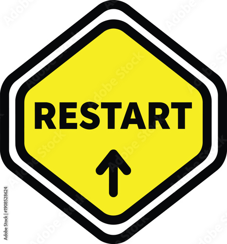 Bright yellow restart sign with upward pointing arrow indicating system reboot or refresh action
