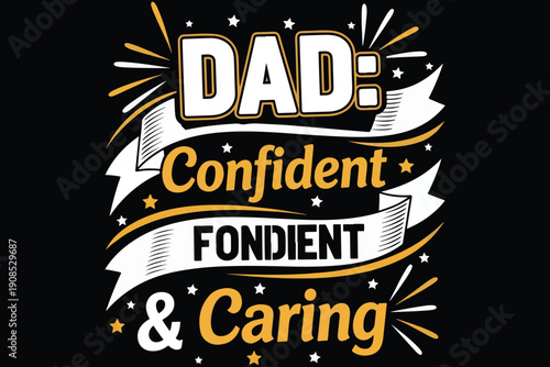 dad confident fondient caring