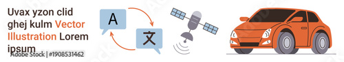 Translation, GPS navigation, communication, global connectivity, technology, and automation. Speech bubbles with language symbols, satellite and a car. Translation and GPS navigation concept