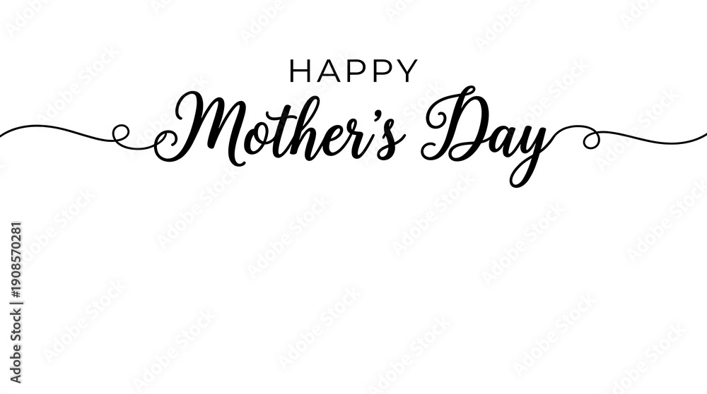 Fototapeta premium Happy Mother's Day calligraphic text with decorative flourishes on white background.