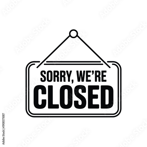 Sorry We’re Closed Sign – Business Store Hanging Door Notice Illustration