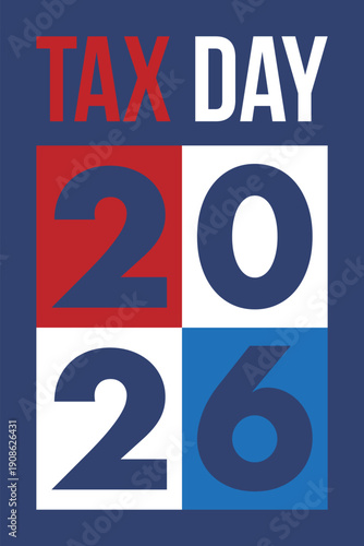 National Tax Day in the United States. Federal tax filing deadline. Day on which individual income tax returns must be submitted to the government. American patriotic poster. Vector illustration