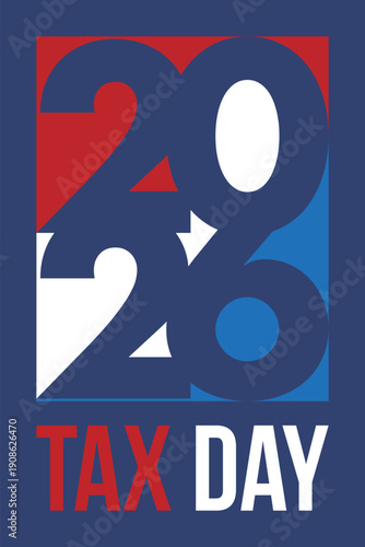 National Tax Day in the United States. Federal tax filing deadline. Day on which individual income tax returns must be submitted to the government. American patriotic poster. Vector illustration