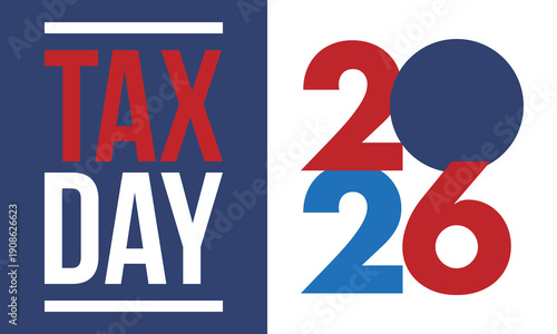 National Tax Day in the United States. Federal tax filing deadline. Day on which individual income tax returns must be submitted to the government. American patriotic poster. Vector illustration