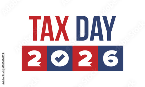 National Tax Day in the United States. Federal tax filing deadline. Day on which individual income tax returns must be submitted to the government. American patriotic poster. Vector illustration